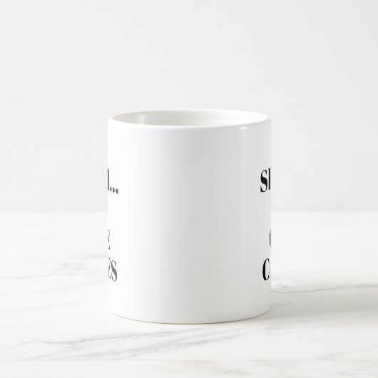 SHHH... Niemand zorgt voor Mok van koffie (Center)