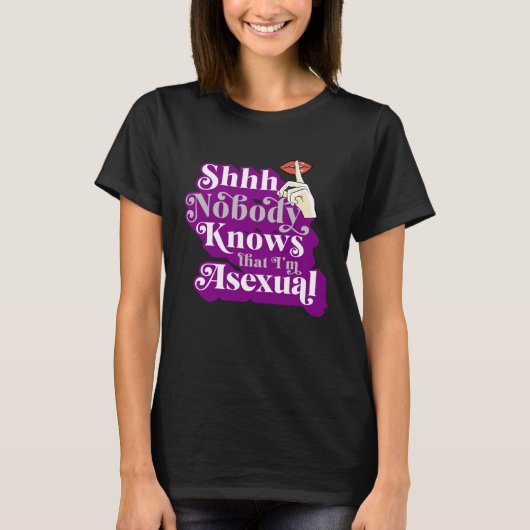 Shhh Nobody Knows That I m Asexual  Cute Ace Pride T-shirt (Voorkant)