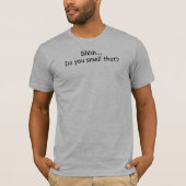 Shhh... Ruik je dat? T-shirt (Voorkant)