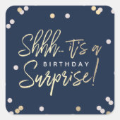 Shhh.. Surprise Birthday Party Favor Vierkante Sticker (Voorkant)