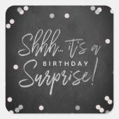Shhh.. Surprise Birthday Party Favor Vierkante Sticker (Voorkant)