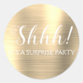 Shhh! Surprise Birthday Party - Gold Ronde Sticker (Voorkant)