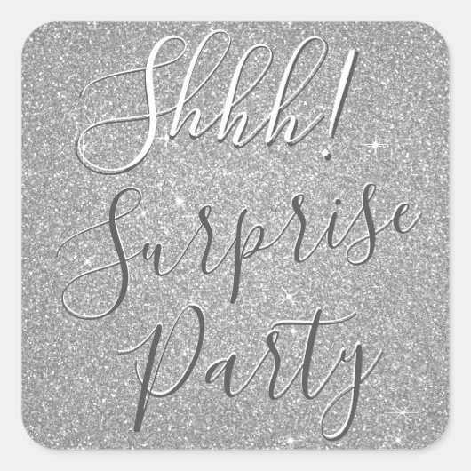 Shhh! Verrassing Zilveren Verjaardagsfeestje Vierkante Sticker (Voorkant)