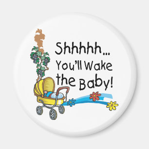 Shhh Wake de Baby Magneet