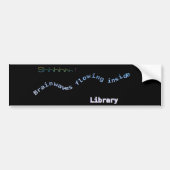 Shhhh! Bumpersticker (Voorkant)