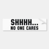 Shhhh... Geen zorgen Bumpersticker (Voorkant)