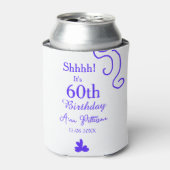 Shhhh het is 60e verjaardag voeg naam paarse spaan blikjeskoeler (Blikje Voorkant)