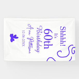 Shhhh het is 60e verjaardag voeg naam paarse spaan spandoek
