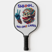 SHHHH... Niemand geeft om een excentrieke schedelm Pickleball Paddle (Voorkant)