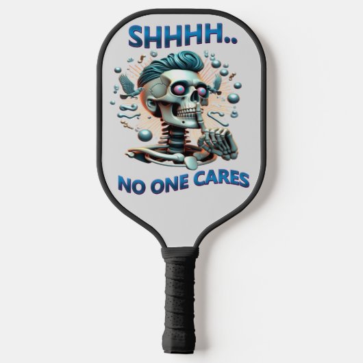SHHHH... Niemand geeft om schedelmaaier Pickleball Paddle (Achterkant)