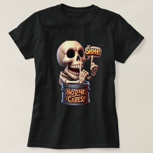 SHHHH... Niemand geeft om Skelet Barrel Guardian T-shirt (Design voorkant)