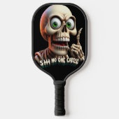 SHHHH... Niemand geeft om skelet met groene ogen Pickleball Paddle (Voorkant)