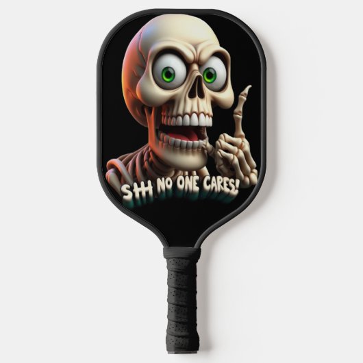 SHHHH... Niemand geeft om skelet met groene ogen Pickleball Paddle (Voorkant)