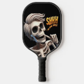 SHHHH... Niemand geeft om uniek en eigenzinnig Pickleball Paddle (Voorkant)