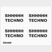 SHHHHH TECHNO-clear back Custom-Cut Vinyl Sticker (Vel)