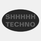 SHHHHH TECHNO STICKER (Voorkant)