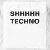 SHHHHH TECHNO Sticker (Tas)