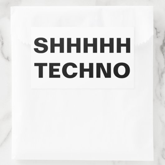 SHHHHH TECHNO Sticker (Tas)