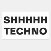 SHHHHH TECHNO Sticker (Voorkant)