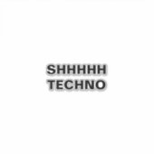 SHHHHH-TECHNO-vrije achterzijde aangepaste vinylSt Sticker (Voorkant)