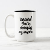 Shhhhhhh! Je vervormt mijn Unicorn! Tweekleurige Koffiemok (Links)