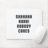 Shhhhhhh, niemand kan erom geven muismat (Met muis)