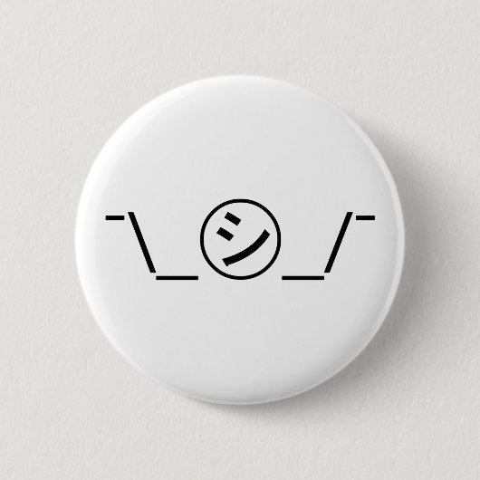 Shi Kana Shrug Emoticon - piobe\_ ㋛_/ Japanse Kaom Ronde Button 5,7 Cm (Voorkant)
