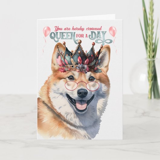 Shiba Inu Dog Queen voor een dag Funny Birthday Kaart (Voorkant)