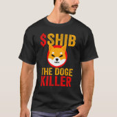 Shiba Inu munt cryptogeld als Shib de Doge Kil T-shirt (Voorkant)