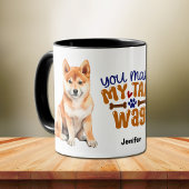 Shiba Inu Puppy Dog You Make My Tail Wag Mok