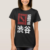 Shibuya Tokyo Japan Souvenir Japans Kanji Shibuy T-shirt (Voorkant)