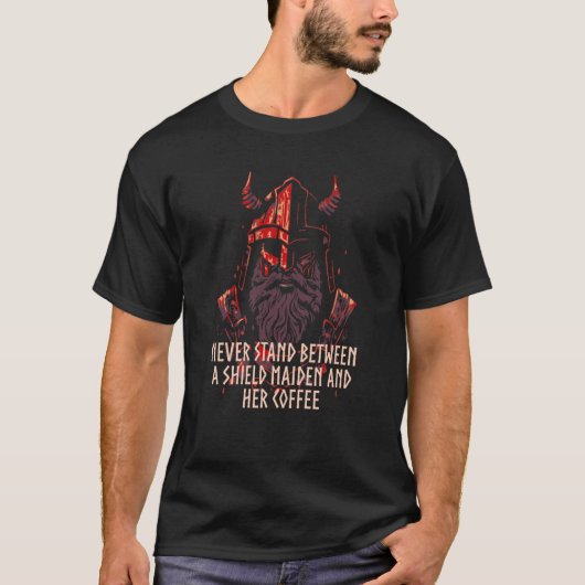 Shield Maiden Coffee Viking Caffeine Norse T-shirt (Voorkant)