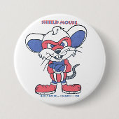 SHIELD MOUSE RONDE BUTTON 7,6 CM (Voorkant)