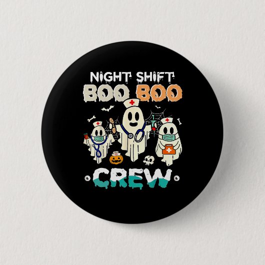 Shift Boo Boo Crew Nurse Ghost Halloween Nurses Ru Ronde Button 5,7 Cm (Voorkant)