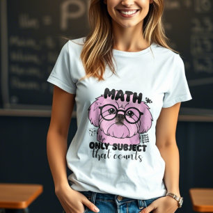 Shih tzu dog met Wiskunde Leraar Gezegde T-shirt
