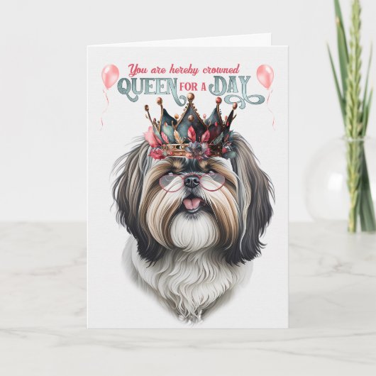 Shih Tzu Dog Queen voor een dag grappige verjaarda Kaart (Voorkant)