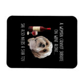 Shih Tzu | Een vrouw kan niet alleen op wijn overl Magneet (Horizontaal)