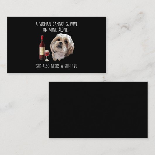 Shih Tzu | Een vrouw kan niet alleen op wijn overl Visitekaartje (Voorkant / Achterkant)