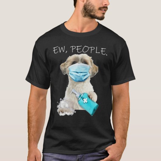Shih Tzu Ew Mensen die een gezichtsmasker dragen T-shirt (Voorkant)