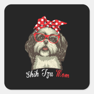 Shih Tzu Funny Shih Tzu Mam Shih Tzu Hondenliefh Vierkante Sticker