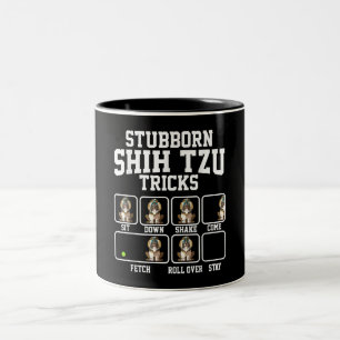 Shih Tzu Gift Stubborn Dog Tricks Hondenliefhebbe Tweekleurige Koffiemok