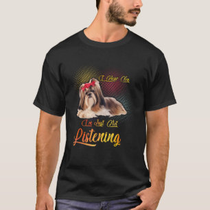 Shih Tzu Ik hoor je dat ik niet luister T-shirt