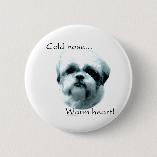 Shih Tzu Koude Neus Warm Hart - Button (Voorkant)