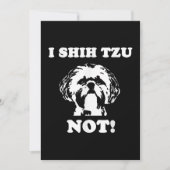 Shih Tzu Lover | I Shih Tzu not Funny Dog Bedankkaart (Voorkant)