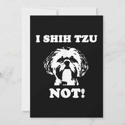 Shih Tzu Lover | I Shih Tzu not Funny Dog Bedankkaart (Voorkant)