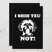 Shih Tzu Lover | I Shih Tzu not Funny Dog Bedankkaart (Voorkant / Achterkant)