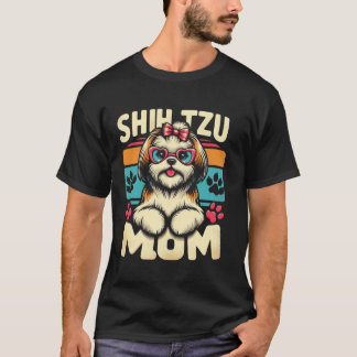 Shih Tzu Mom Shih Tzu Dog Pet For Women T-shirt