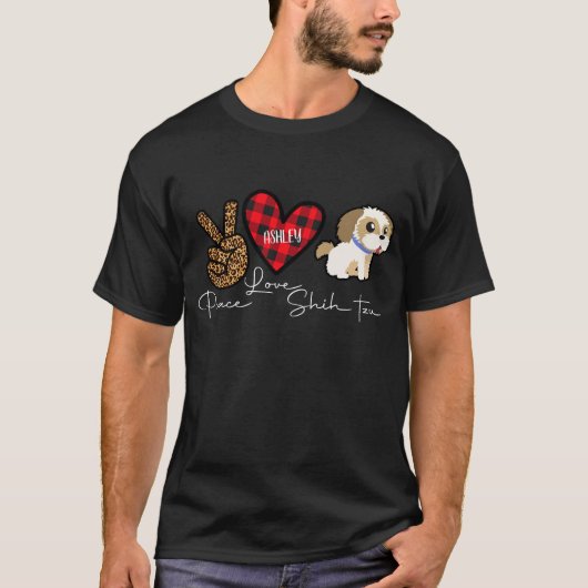 Shih tzu Pset Peace Love Cute Dog T-shirt (Voorkant)