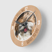 Shih tzu tong grappig Vertel me niet wat ik moet d Ronde Klok (Hoek)