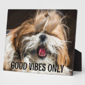 Shih tzu tong grappige vibes aangepaste tekst fotoplaat (Zijkant)